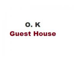 O. K. Guest House