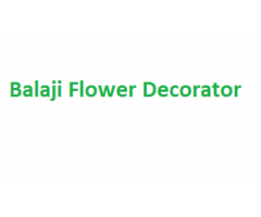 Balaji Flower Decorator