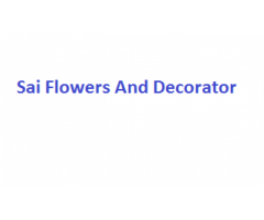 Sai Flowers And Decorator