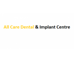 All Care Dental & Implant Centre