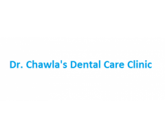 Dr. Chawla's Dental Care Clinic