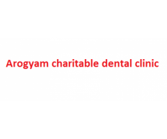 Arogyam charitable dental clinic