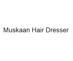 Muskaan Hair Dresser,Budh Vihar