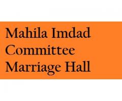 Mahila Imdad Committee Marriage Hall
